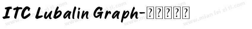 ITC Lubalin Graph字体转换